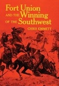 Cover: Fort Union and the Winning of the Southwest - University of Oklahoma Press