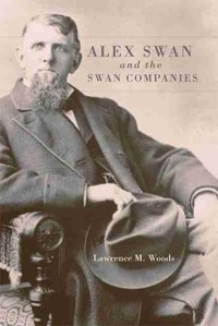 Abbildung von: Alex Swan and the Swan Companies - University of Oklahoma Press