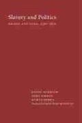 Cover: Slavery and Politics - University of New Mexico Press