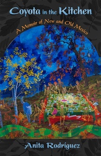 Abbildung von: Coyota in the Kitchen - University of New Mexico Press