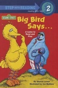 Cover: Big Bird Says...: A Game to Read and Play: Featuring Jim Henson's E - Perfection Learning