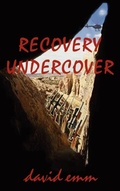 Cover: Recovery Undercover - AuthorHouse