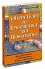 Cover: A STUDY GUIDE TO EPIDEMIOLOGY & BIOSTATISTICS 5E - Aspen Publishers Inc.,U.S.