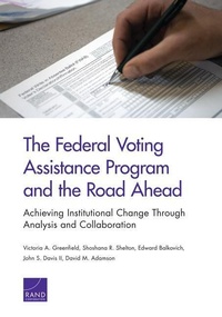 Enlarge image Cover: The Federal Voting Assistance Program and the Road Ahead - RAND