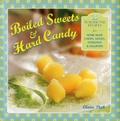Cover: Boiled Sweets & Hard Candy - Lorenz Books