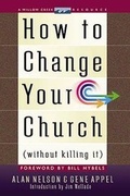 Cover: How to Change Your Church without Killing it - Word Publishing,US