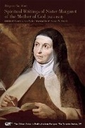 Cover: Spiritual Writings of Sister Margaret of the Mother of God (1635-1643) - Arizona Center for Medieval & Renaissance Studies,US
