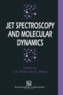 Cover: Jet Spectroscopy and Molecular Dynamics - Chapman and Hall