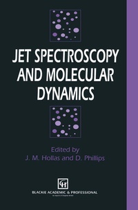Enlarge image Cover: Jet Spectroscopy and Molecular Dynamics - Springer