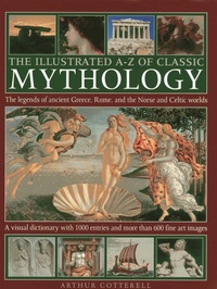 Abbildung von: Illustrated A-z of Classic Mythology - Lorenz Books