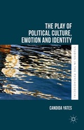 Cover: The Play of Political Culture, Emotion and Identity - Palgrave Macmillan