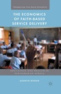 Cover: The Economics of Faith-Based Service Delivery - Palgrave MacMillan