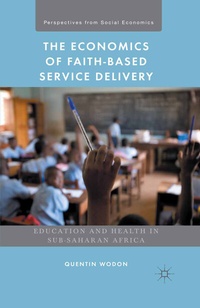 Enlarge image Cover: The Economics of Faith-Based Service Delivery - Palgrave MacMillan
