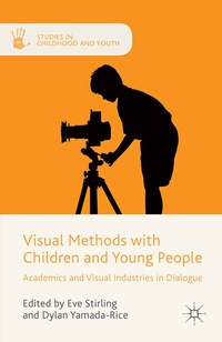 Enlarge image Cover: Visual Methods with Children and Young People - Palgrave Macmillan