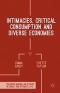 Cover: Intimacies, Critical Consumption and Diverse Economies - Palgrave Macmillan