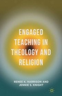 Cover: Engaged Teaching in Theology and Religion - Palgrave MacMillan