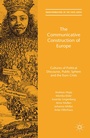Cover: The Communicative Construction of Europe - Palgrave Macmillan