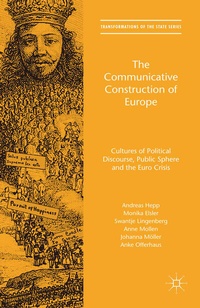 Enlarge image Cover: The Communicative Construction of Europe - Palgrave Macmillan