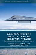 Cover: Reassessing the Revolution in Military Affairs - Palgrave Macmillan