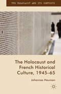 Cover: The Holocaust and French Historical Culture, 1945-65 - Palgrave Macmillan