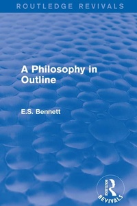 Abbildung von: A Philosophy in Outline (Routledge Revivals) - Routledge