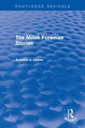 Cover: The Milos Forman Stories (Routledge Revivals) - Routledge