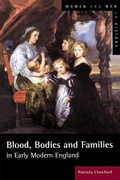 Cover: Blood, Bodies and Families in Early Modern England - Routledge