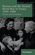 Cover: Women and the Second World War in France, 1939-1948 - Routledge