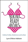 Cover: Bikini-Ready Moms - De Gruyter