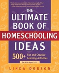 Cover: The Ultimate Book of Homeschooling Ideas - Random House USA Inc