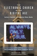 Cover: The Electronic Church in the Digital Age - Praeger Publishers Inc