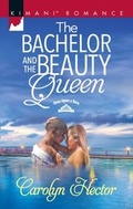 Cover: The Bachelor And The Beauty Queen - Mills & Boon