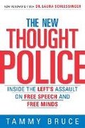 Cover: The New Thought Police - Crown Publishing Group, Division of Random House Inc