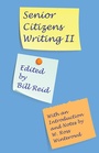 Cover: Senior Citizens Writing II - Parlor Press, LLC