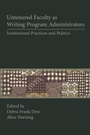 Cover: Untenured Faculty as Writing Program Administrators - Parlor Press, LLC