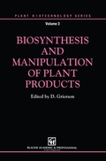 Cover: Biosynthesis and Manipulation of Plant Products - Chapman and Hall