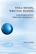 Cover: Yoga Minds, Writing Bodies - Parlor Press, LLC