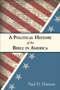 Cover: A Political History of the Bible in America - Westminster John Knox Press
