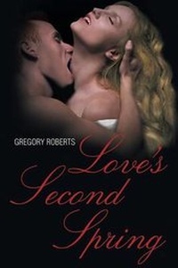 Enlarge image Cover: Love's Second Spring - Page Publishing Inc.