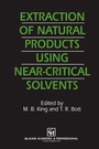 Cover: Extraction of Natural Products Using Near-Critical Solvents - Springer