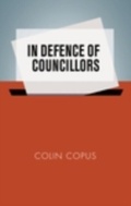 Abbildung von: In Defence of Councillors - Manchester University Press