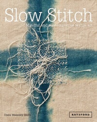 Abbildung von: Slow Stitch - Batsford