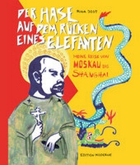 Abbildung von: Der Hase auf dem Rücken eines Elefanten - Edition Moderne