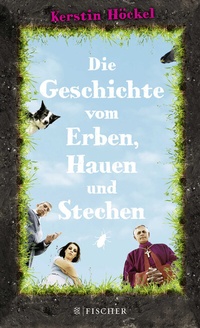 Abbildung von: Die Geschichte vom Erben, Hauen und Stechen - S. Fischer