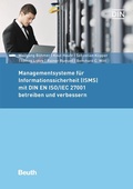 Cover: Managementsysteme f&uuml;r Informationssicherheit (ISMS) mit DIN EN ISO/IEC 27001 betreiben und verbessern - DIN Media
