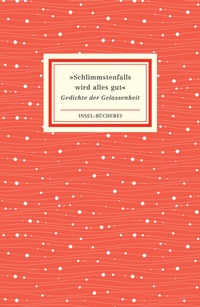 Abbildung von: »Schlimmstenfalls wird alles gut« - Insel