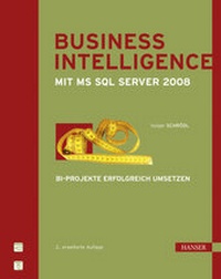 Abbildung von: Business Intelligence mit Microsoft SQL Server 2008 - Hanser