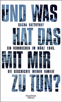 Abbildung von: Und was hat das mit mir zu tun? - Kiepenheuer & Witsch