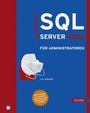 Bild: Microsoft SQL Server 2008 f&uuml;r Administratoren - Hanser