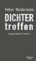 Cover: Dichter treffen - Kiepenheuer & Witsch